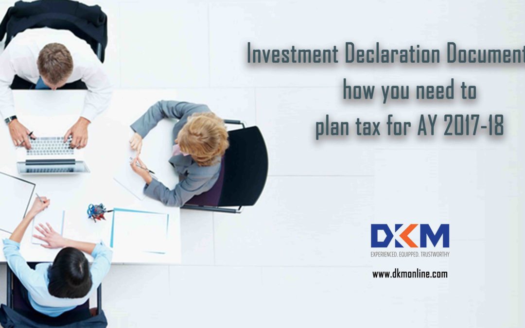 Investment Declaration Documents and how you need to plan tax for AY 2017-18
